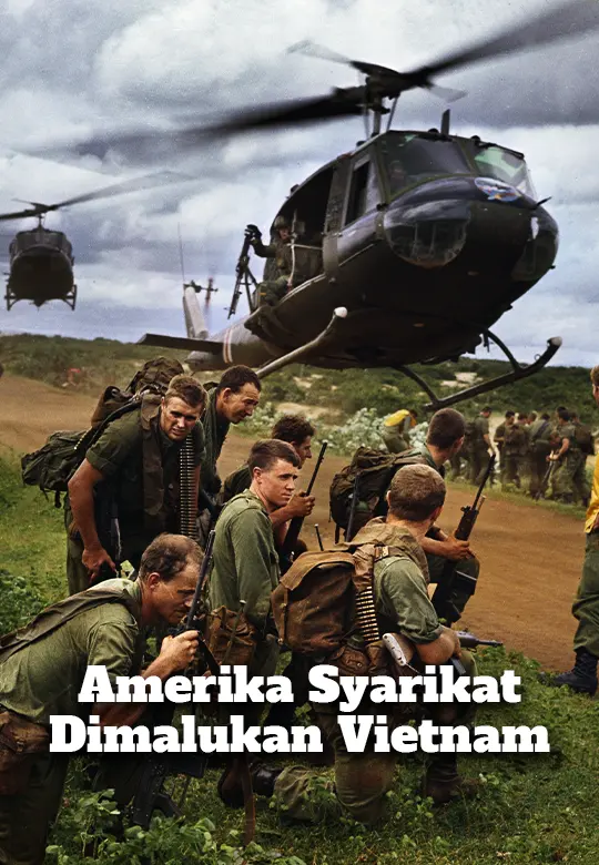 Bagaimana Amerika Syarikat Kalah Dalam Perang Dengan Vietnam